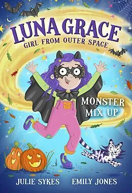 E-Book (epub) Luna Grace: Girl from Outer Space - Monster Mix Up von Julie Sykes