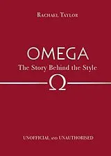 Fester Einband Omega: The Story Behind the Style von Taylor Rachael