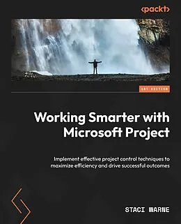 E-Book (epub) Working Smarter with Microsoft Project von Staci Warne