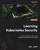 E-Book (epub) Learning Kubernetes Security von Raul Lapaz