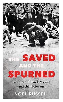 eBook (epub) The Saved and the Spurned de Noel Russell