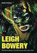 Kartonierter Einband Leigh Bowery von Sofia (Queen Mary University of London) Vranou