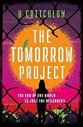 E-Book (epub) The Tomorrow Project von H. Critchlow