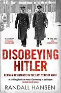 E-Book (epub) Disobeying Hitler von Randall Hansen