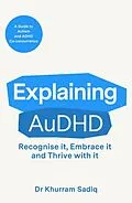 E-Book (epub) Explaining AuDHD von Khurram Sadiq
