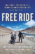 Kartonierter Einband Free Ride von Noraly Schoenmaker