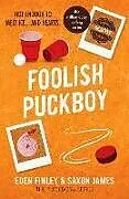 Kartonierter Einband Foolish Puckboy von Saxon James, Eden Finley