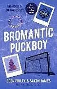 Kartonierter Einband Bromantic Puckboy von Saxon James, Eden Finley