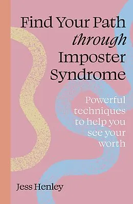 E-Book (epub) Find Your Path through Imposter Syndrome von Jess Henley