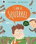 E-Book (epub) I am a Squirrel von Scott Rothman