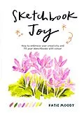 E-Book (epub) Sketchbook Joy von Katie Moody