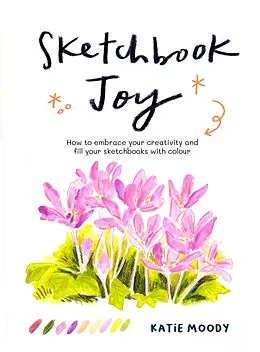 E-Book (epub) Sketchbook Joy von Katie Moody