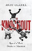 Couverture cartonnée The Knockout de Andy Clarke