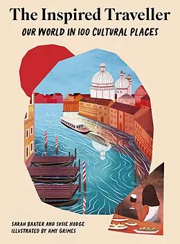 E-Book (epub) The Inspired Traveller von Sarah Baxter, Susie Hodge