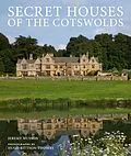 E-Book (epub) Secret Houses of the Cotswolds von Jeremy Musson