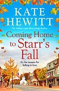 E-Book (epub) Coming Home to Starr's Fall von Kate Hewitt