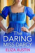 E-Book (epub) The Daring Miss Darcy von Eliza Austin