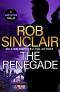 E-Book (epub) The Renegade von Rob Sinclair