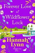 E-Book (epub) Forever Love at Wildflower Lock von Hannah Lynn