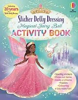Kartonierter Einband Sticker Dolly Dressing Magical Fairy Ball Activity Book von Bone Emily