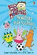 Kartonierter Einband (Kt) Billy and the Mini Monsters: Monsters Play Football von Davidson Zanna