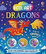 Kartonierter Einband Foil Art - Dragons von Dickins Rosie