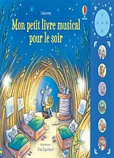 Broschiert Mon petit livre musical pour le soir von Fiona; Squillace, Elisa Watt