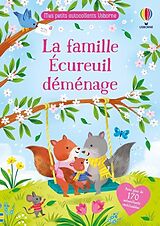 Broché La Famille Ecureuil Demenage Mes Petits Autocollants Usborne Des 3 An de Holly ; Selbert, Kathryn Bathie