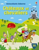 Broché Chateaux Et Chevaliers - Autocollants Usborne - Des 5 Ans de Lucy ; Pratt, Leonie ; Nicholls, Paul Bowman