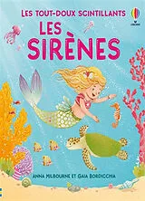 Kartonierter Einband Les sirènes von Anna; Bordicchia, Gaia Milbourne