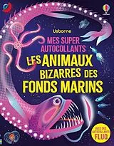 Broschiert Les animaux bizarres des fonds marins : mes super autocollants von Alice; Shufflebotham, Amanda James