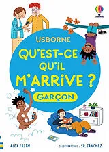 Broschiert Qu'est-ce qu'il m'arrive ? : garçon von Alex; Tapsell, Micaela Frith