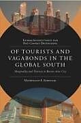 Livre Relié Of Tourists and Vagabonds in the Global South de Maximiliano E Korstanje