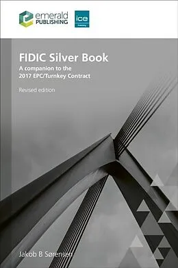 E-Book (pdf) FIDIC Silver Book, Revised edition von Jakob B. Sorensen