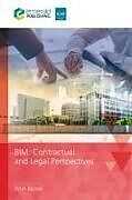 Couverture cartonnée BIM Contractual and Legal Perspectives de Peter Barnes