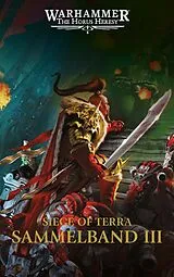Kartonierter Einband (Kt) The Horus Heresy - Siege of Terra - Sammelband 03 von John French, Chris Wraight