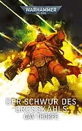 E-Book (epub) Der Schwur des Großkâhls von Gav Thorpe