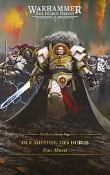 Kartonierter Einband The Horus Heresy Saga - Der Aufstieg des Horus von Dan Abnett