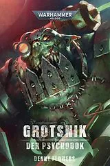 Fester Einband Warhammer 40.000 - Grotsnik von Denny Flowers
