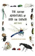 E-Book (epub) The Further Adventures of Erig the Earwig von Andy Evans