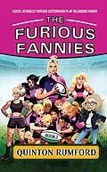 E-Book (epub) The Furious Fannies von Quinton Rumford