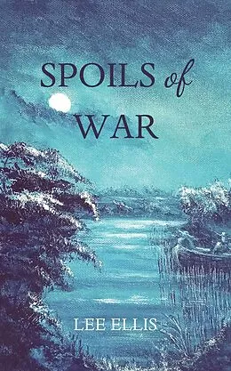 E-Book (epub) Spoils of War von Lee Ellis