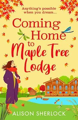 E-Book (epub) Coming Home to Maple Tree Lodge von Alison Sherlock