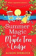E-Book (epub) Summer Magic at Maple Tree Lodge von Alison Sherlock
