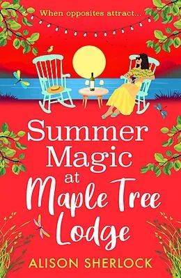 E-Book (epub) Summer Magic at Maple Tree Lodge von Alison Sherlock