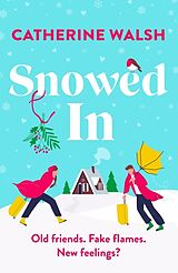 Poche format B Snowed In de Catherine Walsh