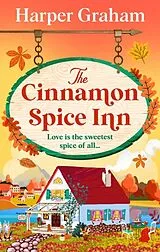 Kartonierter Einband The Cinnamon Spice Inn von Harper Graham