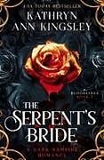 Kartonierter Einband The Serpent's Bride von Kathryn Ann Kingsley