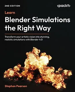 E-Book (epub) Learn Blender Simulations the Right Way von Stephen Pearson