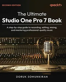 E-Book (epub) The Ultimate Studio One Pro 7 Book von Doruk Somunkiran